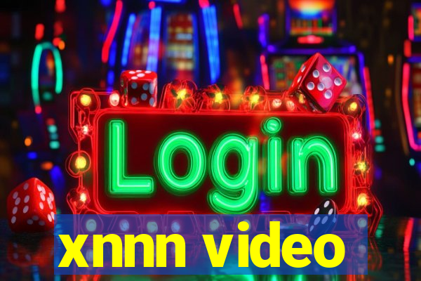 xnnn video